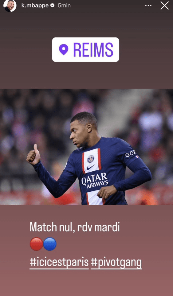 Mbappe shared a post including #pivotgang, although this has since been deleted