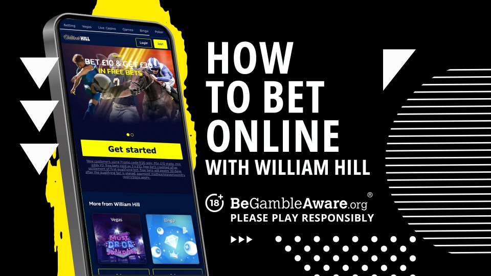 How to bet online with William Hill. 18+ BeGambleAware.org Please play responsibly.
