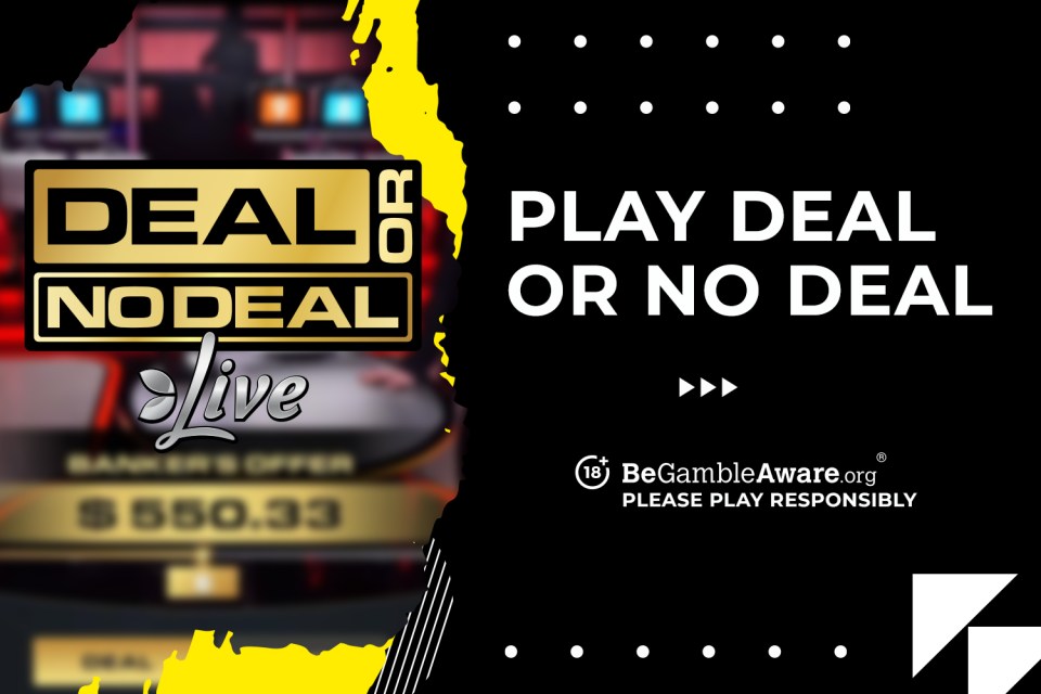 Play Deal or No Deal. 18+ BeGambleAware.org Please play responsibly.