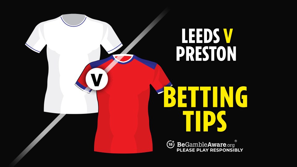 Leeds v Preston betting tips. 18+ BeGambleAware.org - Please play responsibly.