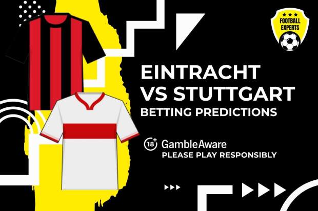 Eintracht Frankfurt vs Stuttgart betting predictions