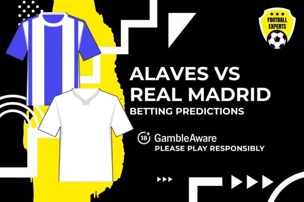 Deportivo Alaves vs Real Madrid betting predictions